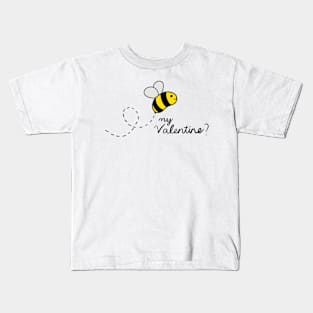 Bee my Valentine. Kids T-Shirt